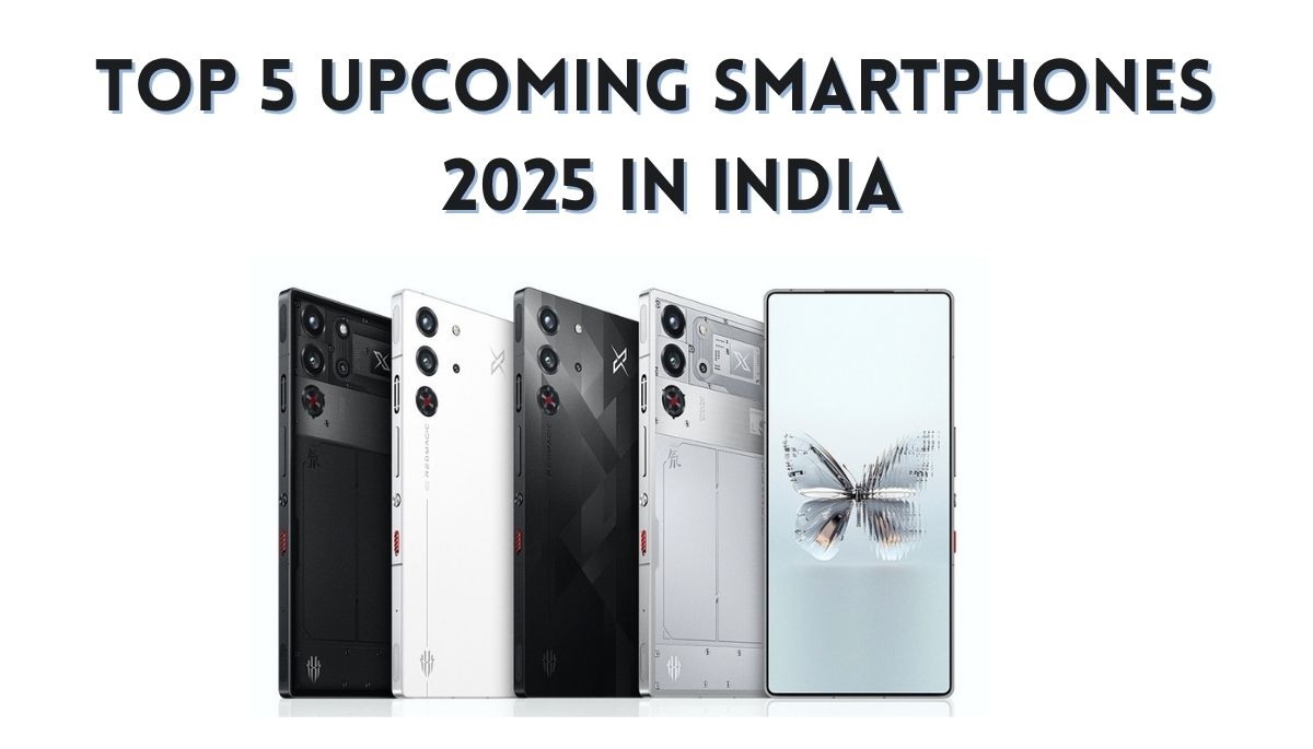 Top 5 Upcoming Smartphones 2025 in India