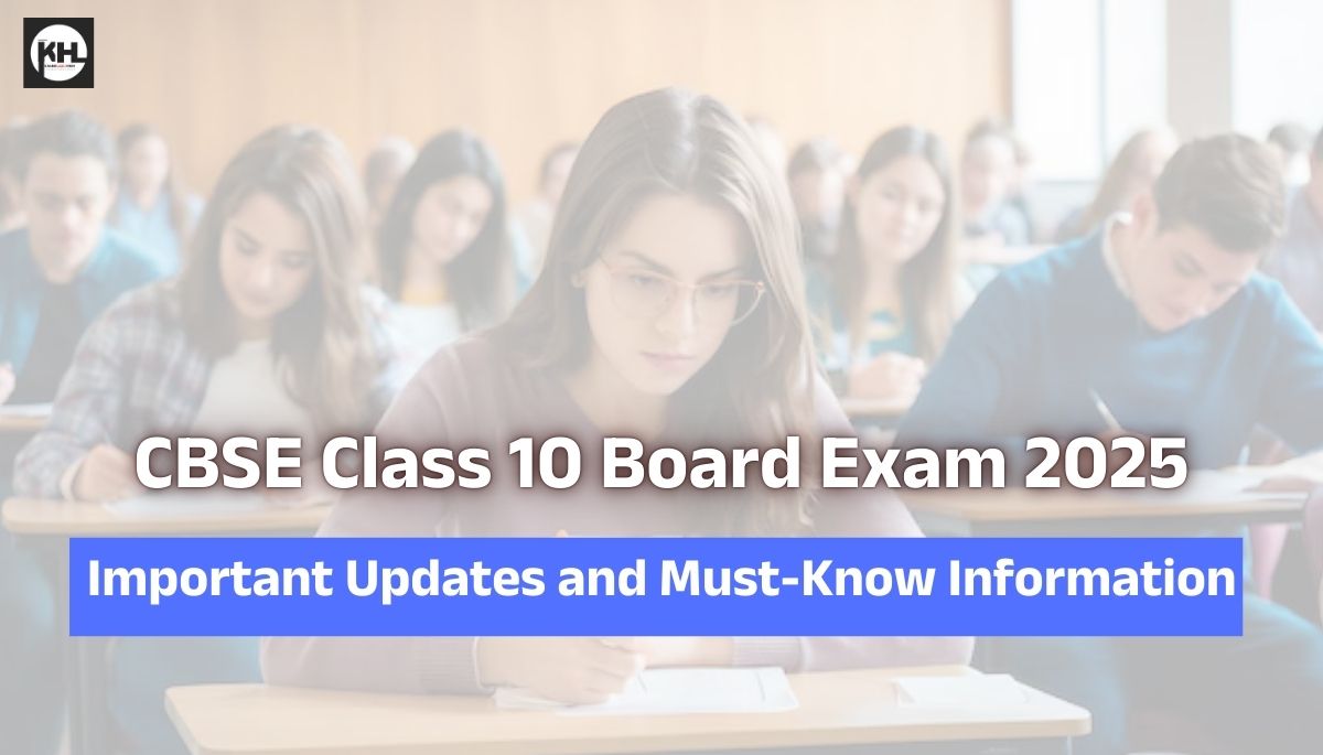 CBSE Class 10 Board Exam 2025: Important Updates and Must-Know Information – अभी देखें!